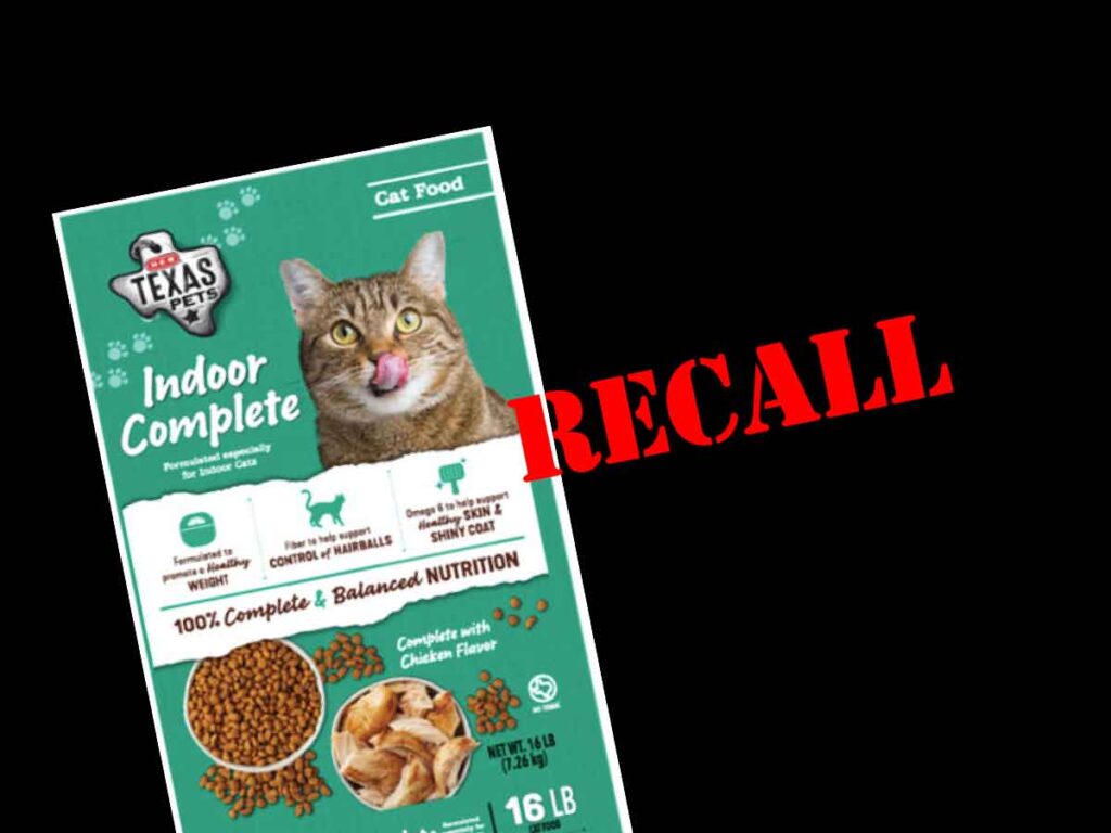 RECALL: . Texas Pets Indoor Complete Dry Cat Food
